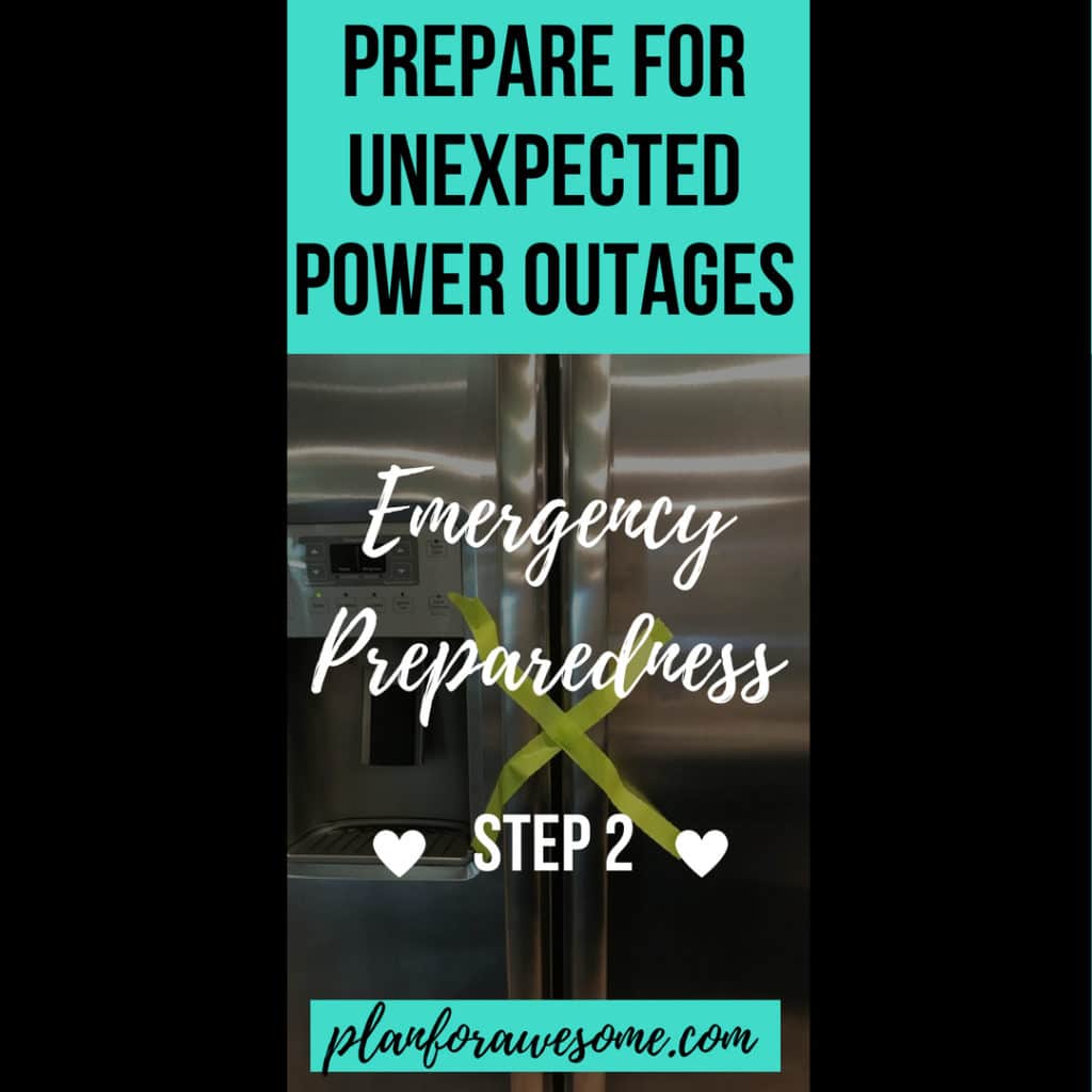 Emergency Preparedness Step 2 - Prepare for Unexpected Power Outages