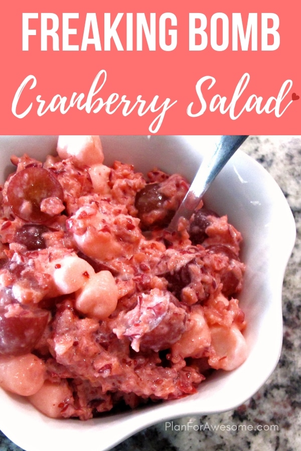 Freaking Bomb Cranberry Salad - Don't Holiday Without It! This salad is seriously amazing and is different from any other recipe I've seen out there...get your free printable recipe from PlanForAwesome.com!