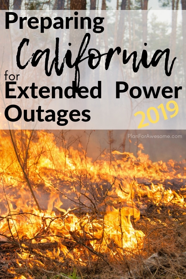 Awesome resource for preparing your home and family for power outages…especially for California residents to prepare for planned power outages this 2019 fire season!  #poweroutage #beprepared