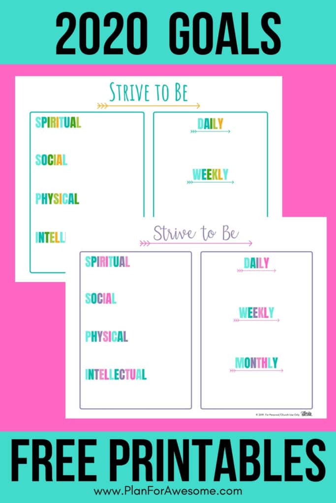 Free Printable 2020 Goals for Strive to Be - absolutely free and functional!  I love these printables - they are just what I was looking for to give my kids a visual daily reminder of their goals for 2020!  #strivetobe #ldsfreeprintable