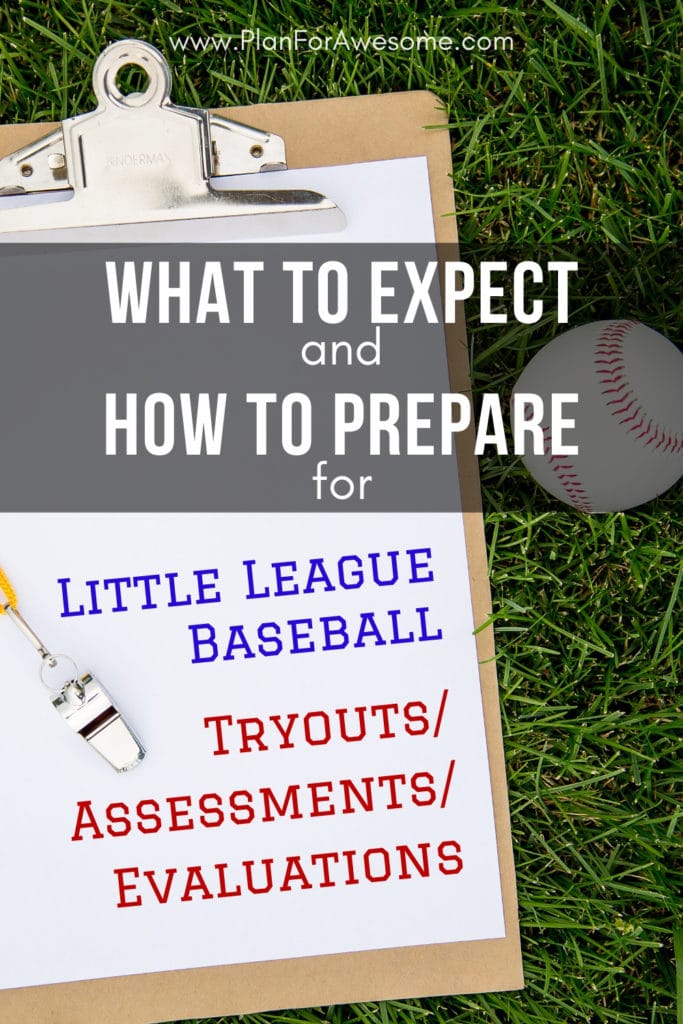 What to Expect & How to Prepare for Little League Baseball Tryouts/Assessments/Evaluations - this was SO HELPFUL when I was a new baseball mom, trying to figure out what I needed to do for my son who was doing Little League tryouts for the first time!  This girl knows her stuff!  I'm so glad I found this website to help me through the Little League years!  #baseballmom #littleleaguemom