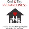 Quick & Easy Preparedness: Emergency Preparedness is EASIER than you think!