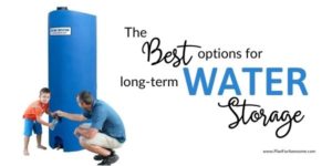 The Best Long-Term Water Storage for Families