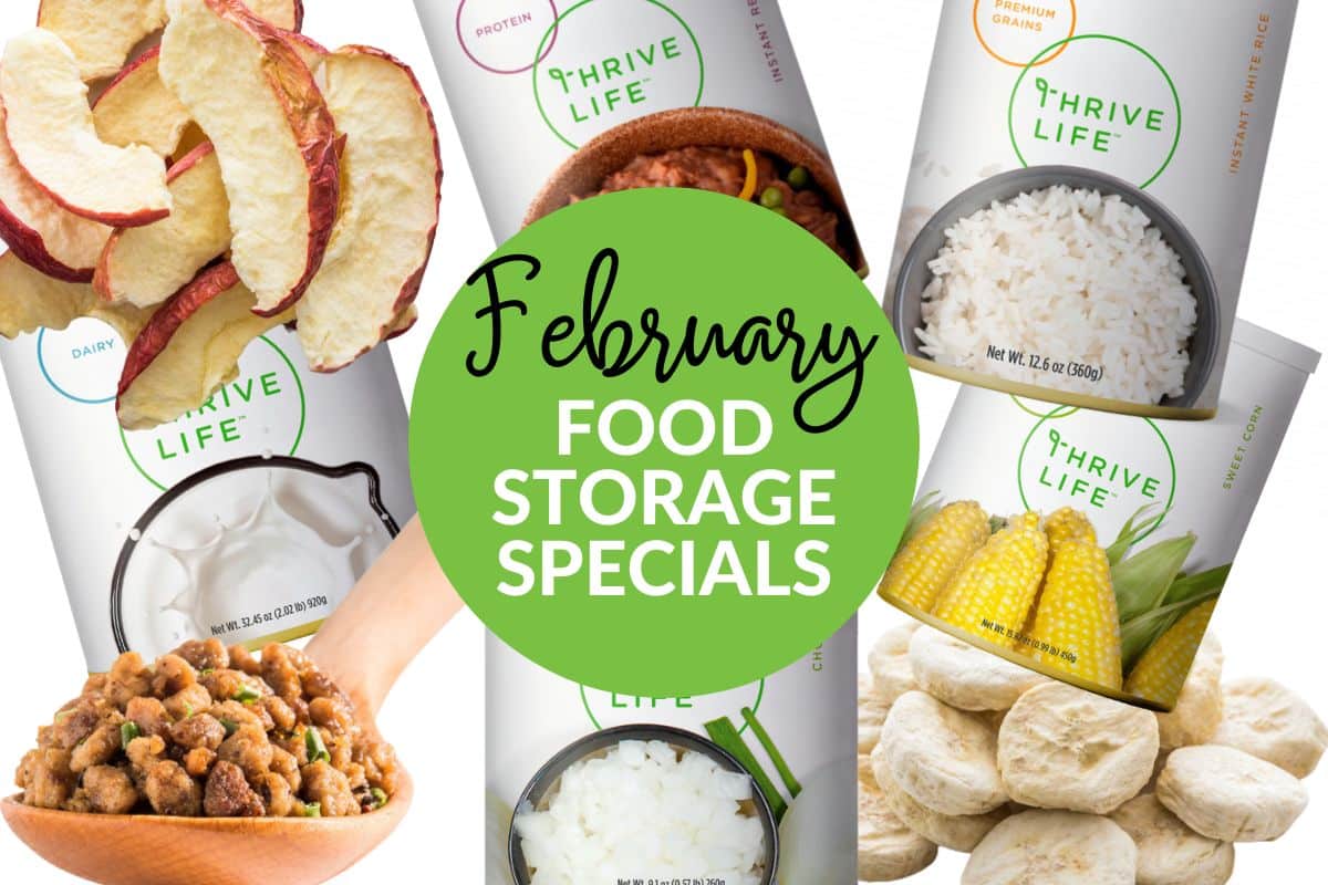 February 2023 Thrive Life Food Storage Specials