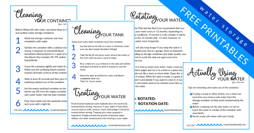 4 Free Printables with step-by-step instructions on how to clean containers for water storage, how and when to rotate water, and how to clean your water tank.