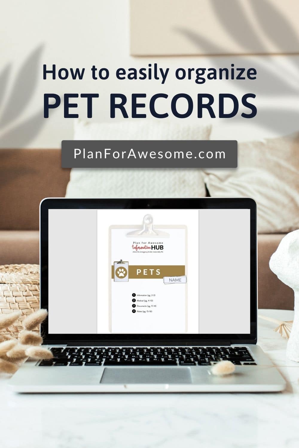 How to Organize Your Pet Documents - Plan for Awesome