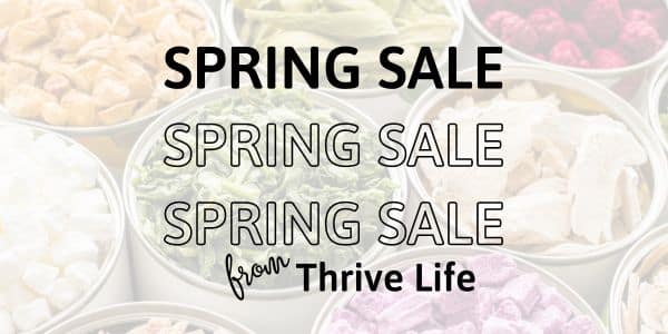opened cans of thrive life foods with the words spring sale overlay