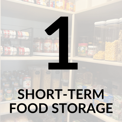 Pantry full of everyday food with title: Short-Term Food Storage