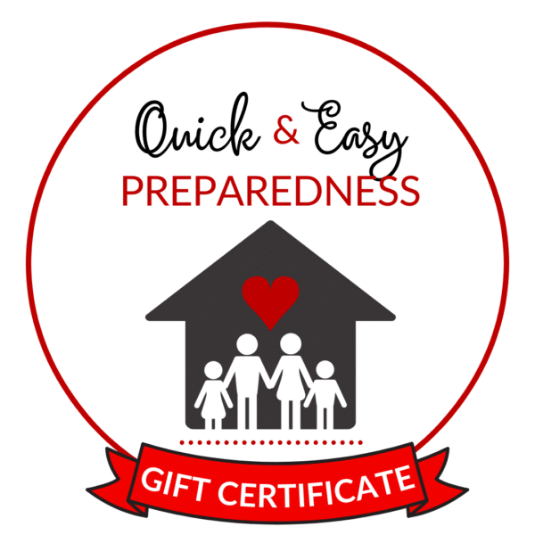 Quick & Easy Preparedness - Gift Certificate