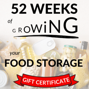 Title Picture of 52 Weeks of Growing Your Food Storage for 2024