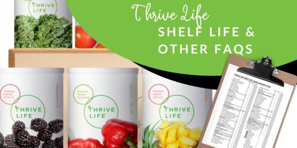 family size cans of thrive life freeze dried foods and shelf life printable on clipboard.