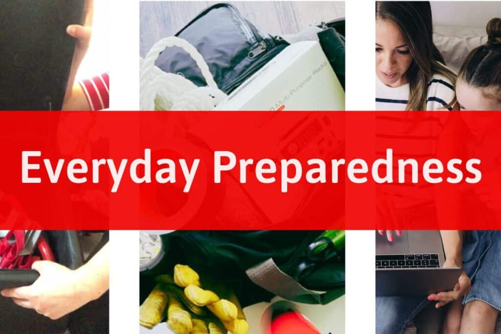 everyday preparedness tips to be prepared for the unexpected.